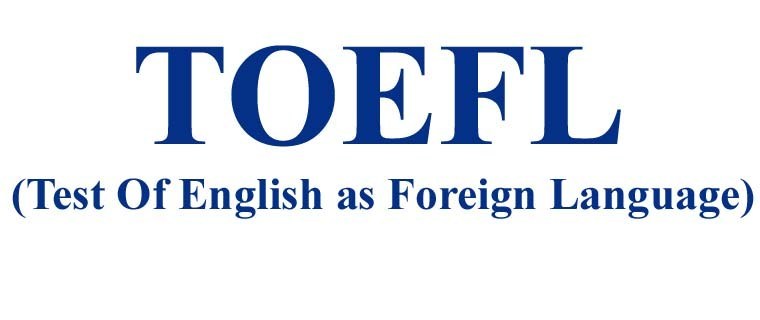 TOEFL Test Of English As Foreign Language